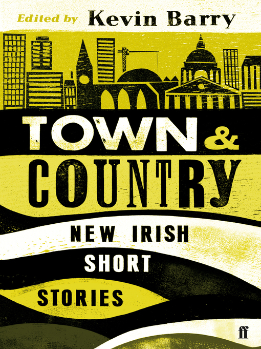 Title details for Town and Country by Kevin Barry - Wait list
